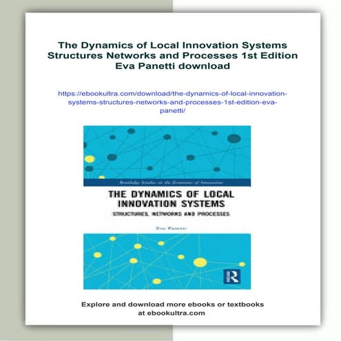The Dynamics of Local Innovation Systems Structures Networks and ...