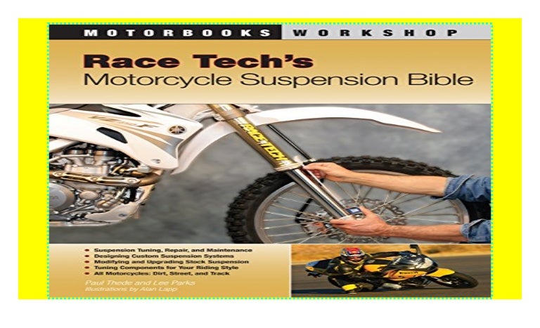 Race Tech S Motorcycle Suspension Bible Motorbooks Workshop Dirt