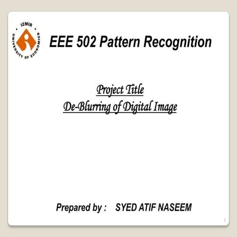 Deblurring of Digital Image PPT