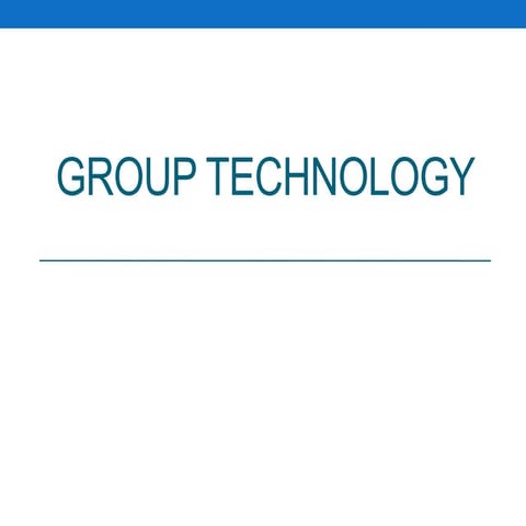 Group Technology