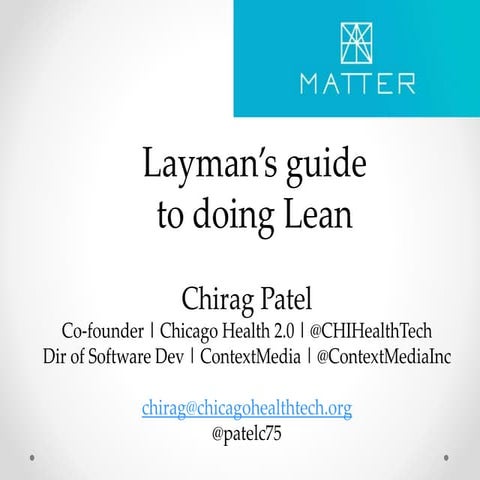 Chirag Lean pres for Matter