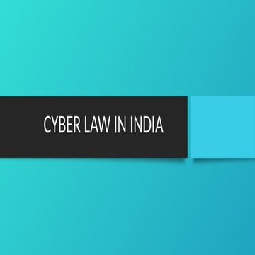 CYBER security LAWS IN INDIA IT ACT 2000.pptx