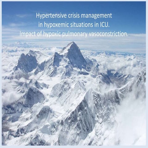 Hypoxic pulmonary vasoconstriction & hypertensive crisis