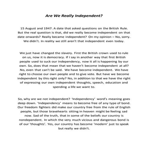 Are We Really Independent?