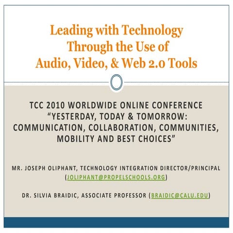 Leading with Technology Through the Use of Audio, Video, and Web 2.0 Tools