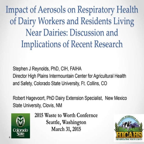 Impact of aerosols on respiratory health of dairy workers and residents livin...