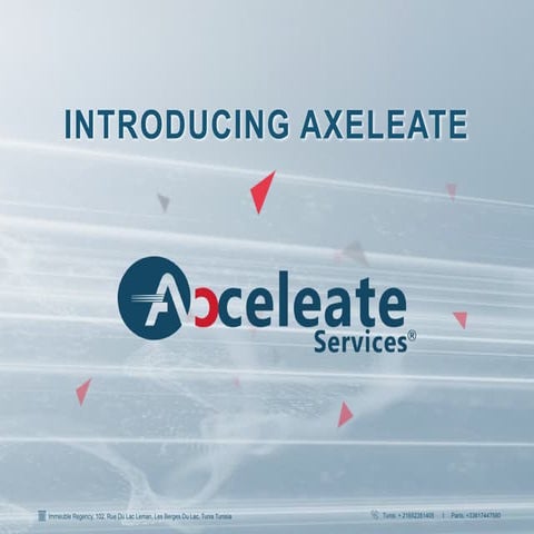 Axeleate Main Presentation