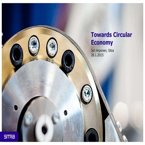 Towards Circular Economy by J. Aponen