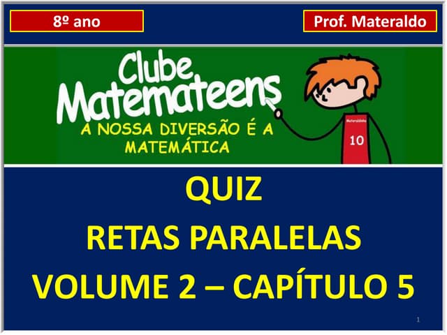 QUIZ MATEMATICA 5 ANO - Pedagogia