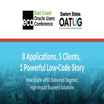 Real Results with APEX: 8 Applications, 5 Clients, 1 Powerful Low-Code Story