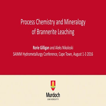 Gilligan and Nikoloski 2016 Process Chemistry and Mineralogy of Brannerite Le...