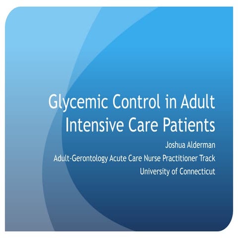 Glycemic Control in Adult ICU