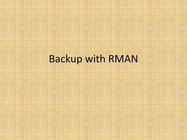8, OCP - backup with rman