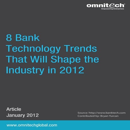 8 bank technology_trends_that_will_shape_the_industry_in_2012