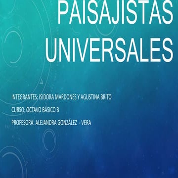 8º Año Básico - Artes Visuales - Grandes Paisajistas Universales - Brito & Ma...