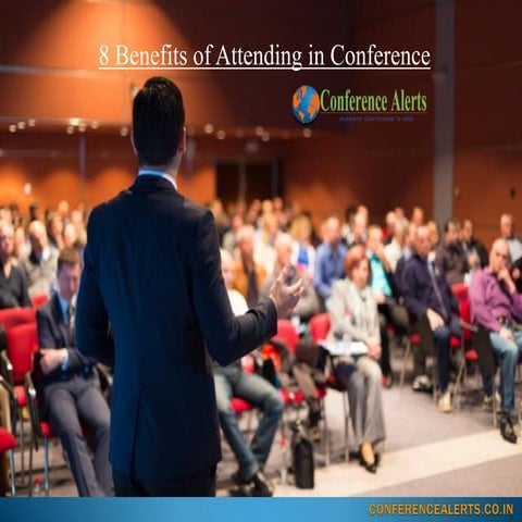 8 benefits of attending in conference alerts in india