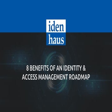 8 Benefits of an Identity and Access Management Roadmap