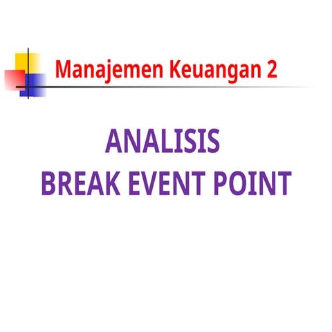 Materi Break Even Point Perusahaan dan cara Menganalisisnya.pptx