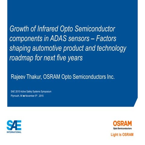 Growth of Infrared Opto-semiconductor Components in ADAS Sensors - Rajeev Thakur