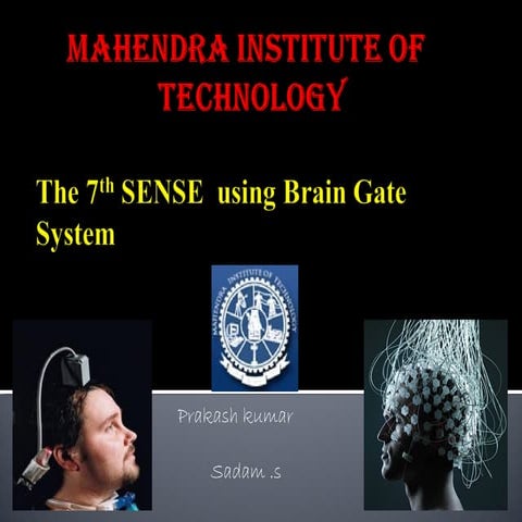 7th sence brain gate system