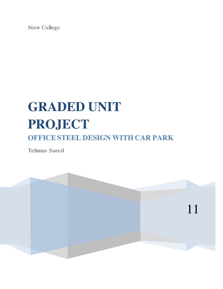 hnc accounting graded unit examples Steel building graded unit civil engineering project hnd project gla….