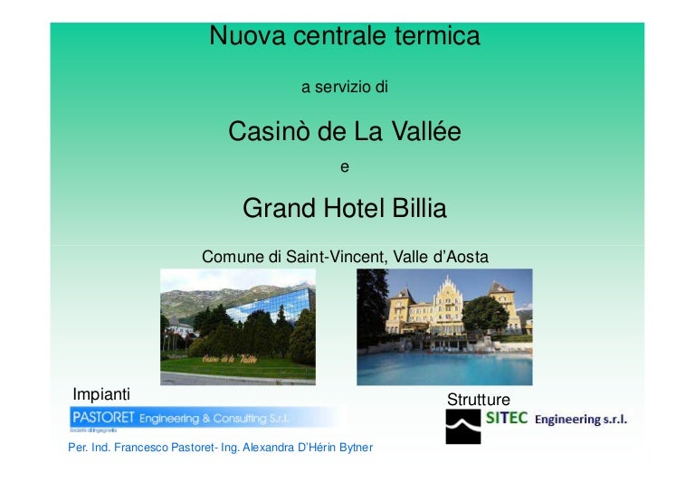 Un casino in valle d