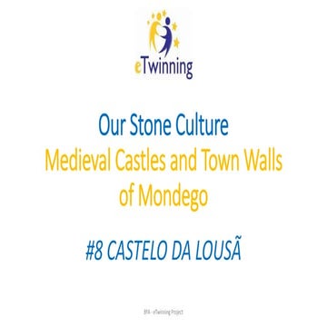 #8 Castelo da Lousã, Our Stone Culture