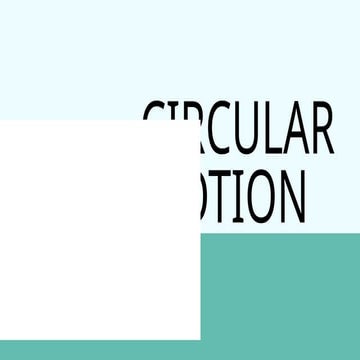 8 Circular Motion power point presentation | PPTX