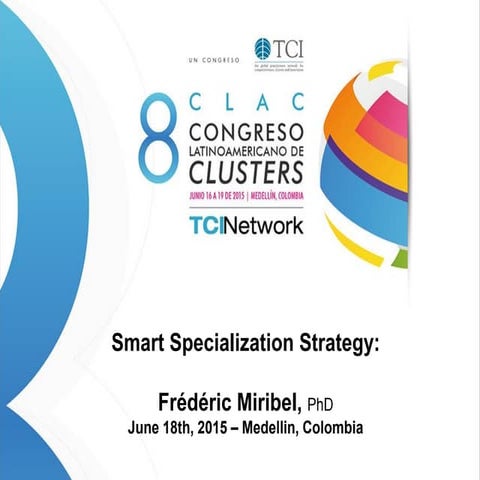 TCILatinAmerica15 Smart Specialization Strategy 