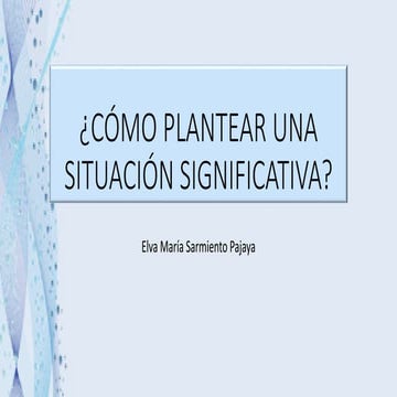 8 cómo plantear una situación significativa