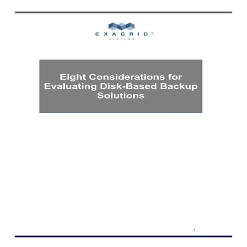 8 considerations for evaluating disk based backup solutions