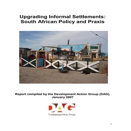 2007_Report_Upgrading_Informal_Settlements__-_SA_Policy_and_Praxis