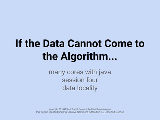 If the Data Cannot Come To The Algorithm...