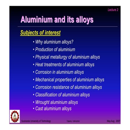 Aluminium and its alloys