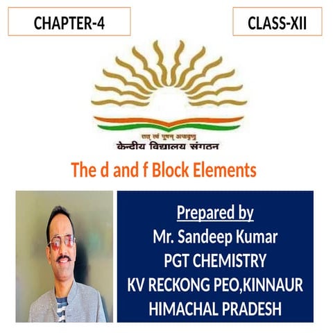 8 D and F Block elements. Class 12th Chemistry Chapter pptx