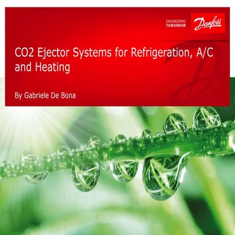 Eiettore nei sistemi a CO2 - G. De Bona - Danfoss | PPTX