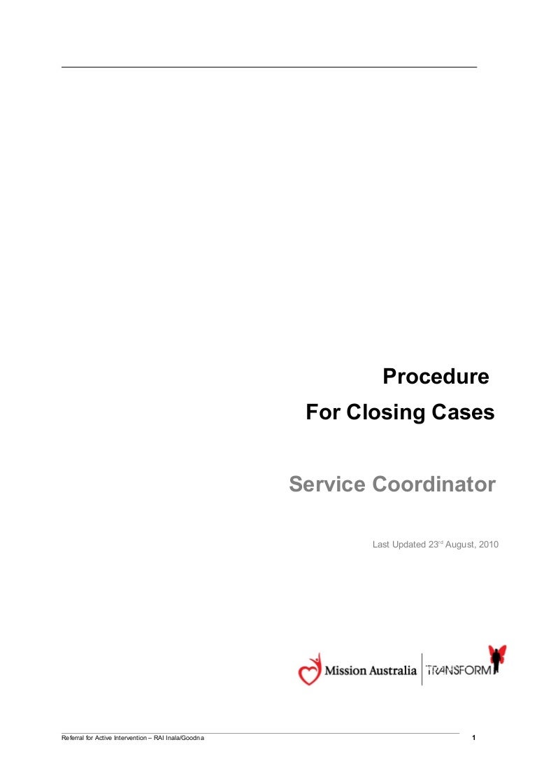 Procedure for Closing Cases