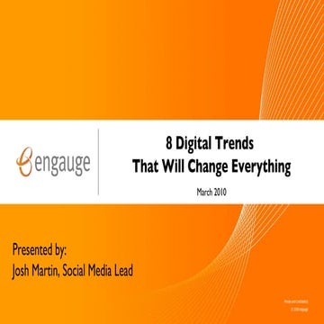 8 Digital Trends That Will Change Everything - March 2010