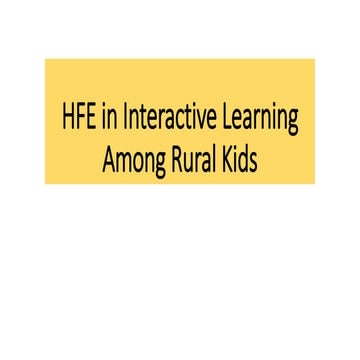 HFE in Interactive Learning Among Rural Kids