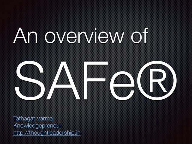 An Overview of SAFe