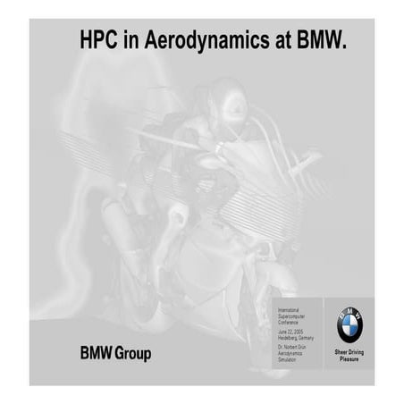 ISC-2005-HPC-in-Aerodynamics-at-BMW