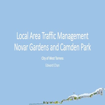 Edward Chan - Local Area Traffic Management Novar Gardens and Camden Park