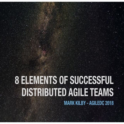 8 elements of successful distributed agile teams   agile dc preview