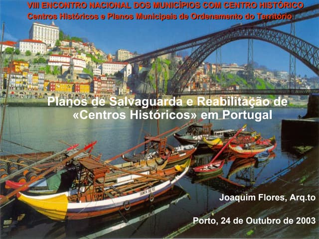 Planos de Salvaguarda e Reabilitação de Centros Históricos em Portugal