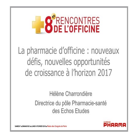 8e rencontre officines 2015 - Echos Etudes h_charrondière