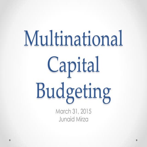 Multinational Capital Budgeting