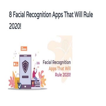 8 facial recognition apps that will rule 2020!