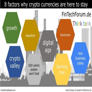 8 factors why crypto currencies are here to stay