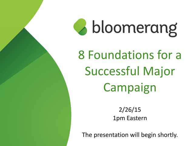8 Foundations For A Successful Major Campaign