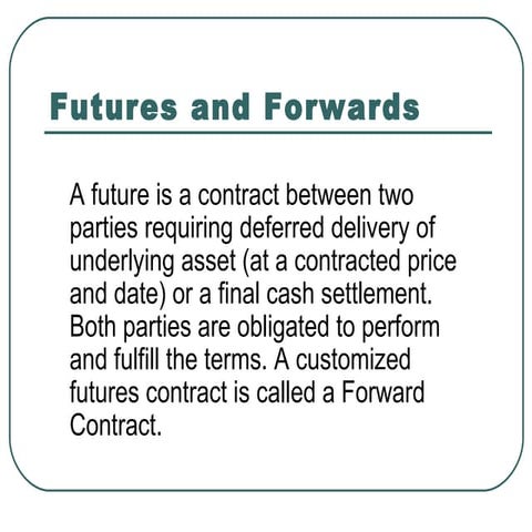 Futures And Forwards